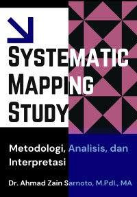 Systematic Mapping Study: Metodologi, Analisis, dan Interpretasi